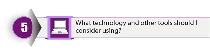 Step 5. What technology and other tools should I consider using to help students learn?