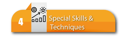 4. Special Skills and Techniques
