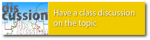 Have a class discussion on the topic.