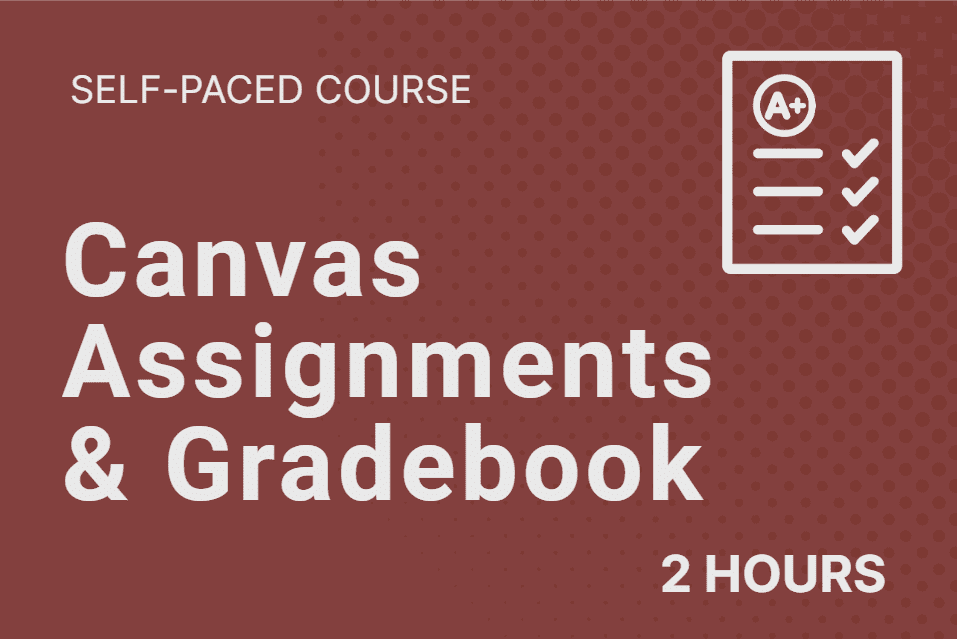 Canvas Assignments and Gradebook Banner